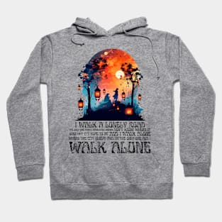 Lonely Road Fantastical and Lyrical Hoodie